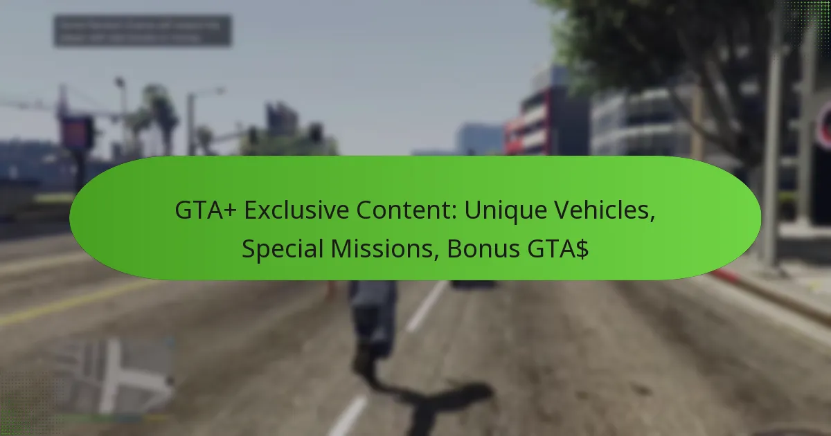 featured-image-gta-eclusive-content-unique-vehicles-special-missions-bonus-gta