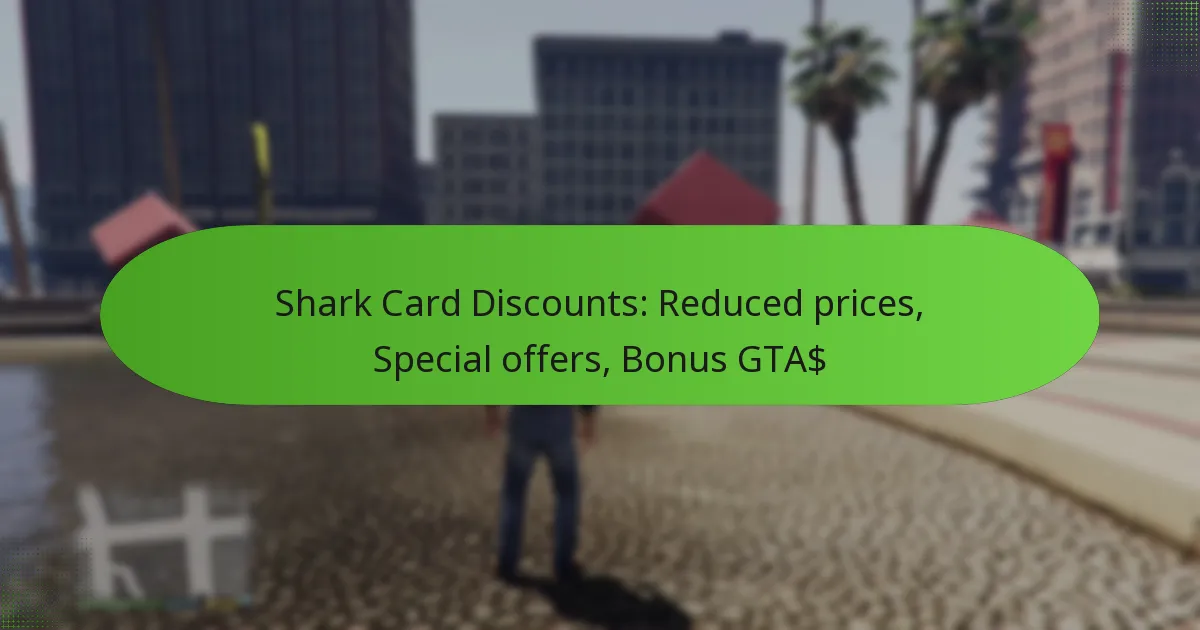 featured-image-shark-card-discounts-reduced-prices-special-offers-bonus-gta