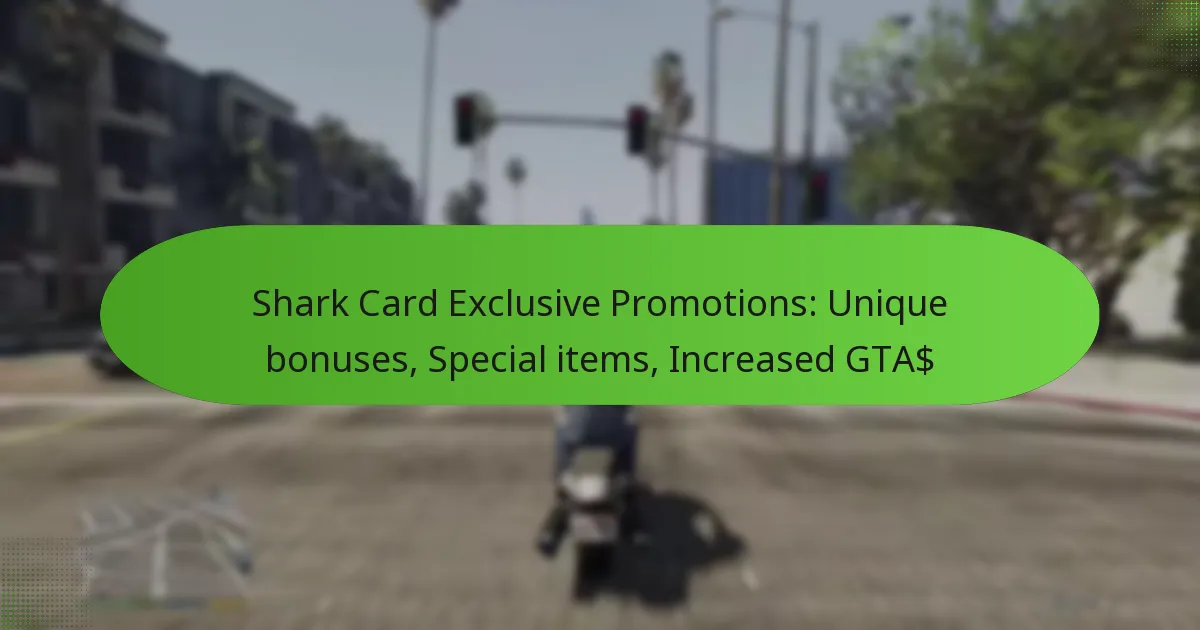 featured-image-shark-card-eclusive-promotions-unique-bonuses-special-items-increased-gta