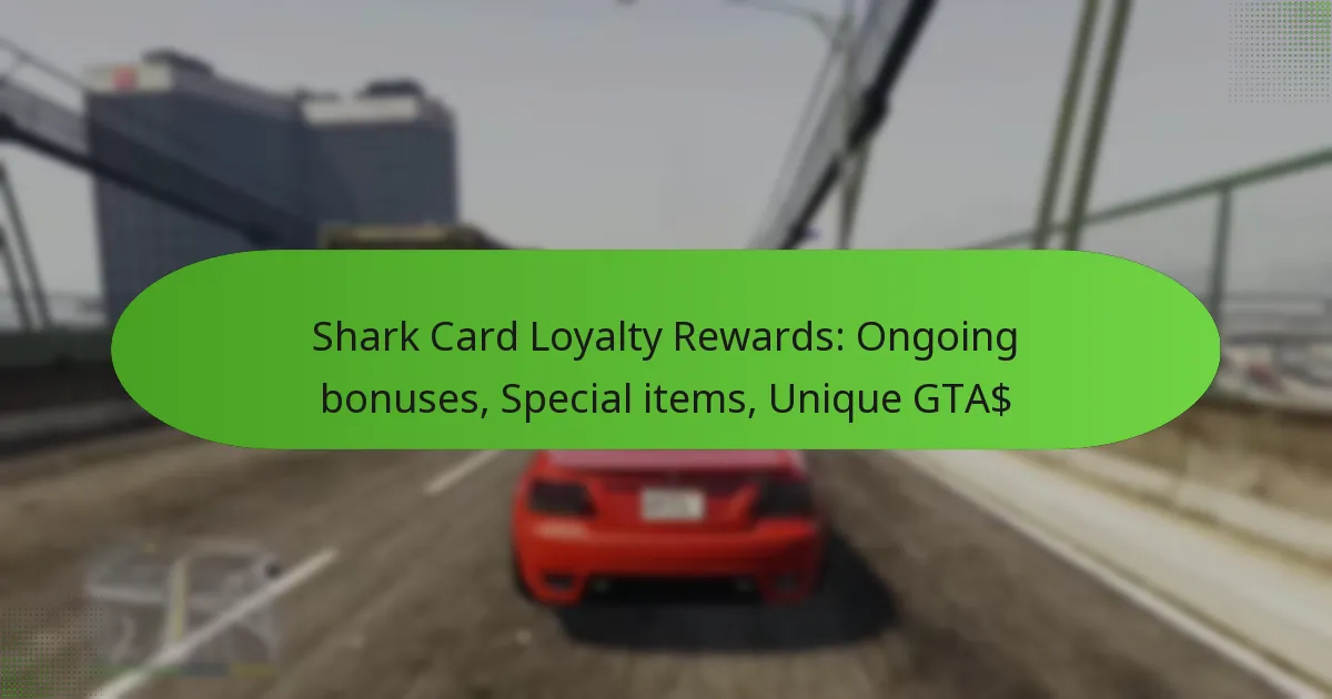 featured-image-shark-card-loyalty-rewards-ongoing-bonuses-special-items-unique-gta