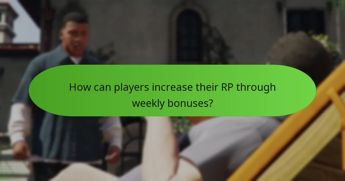 How can players increase their RP through weekly bonuses?