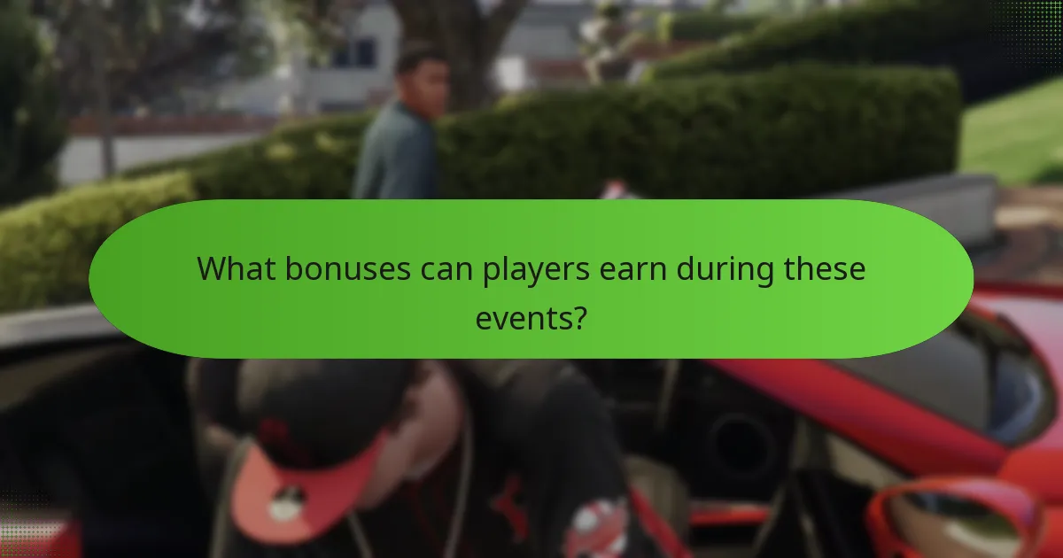 What bonuses can players earn during these events?
