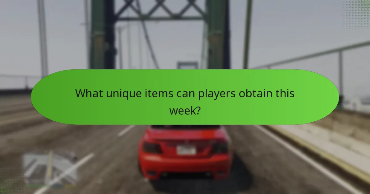 What unique items can players obtain this week?