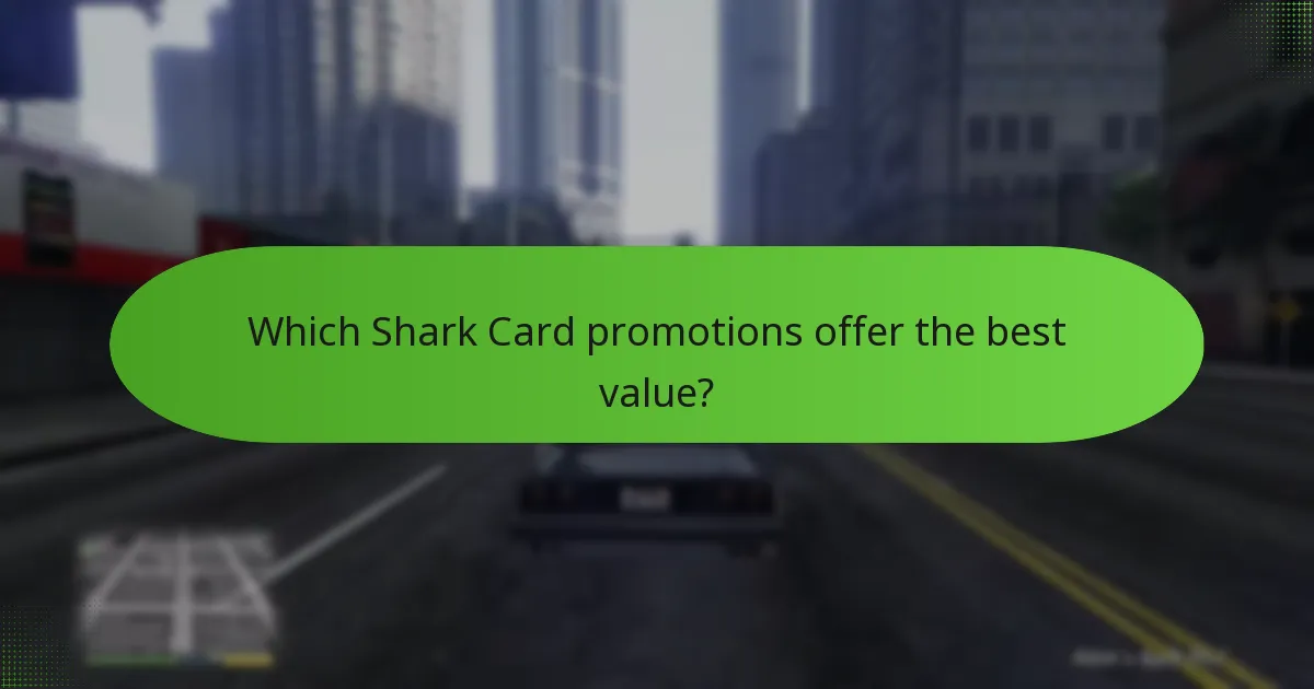 Which Shark Card promotions offer the best value?
